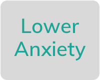 Lower Anxiety